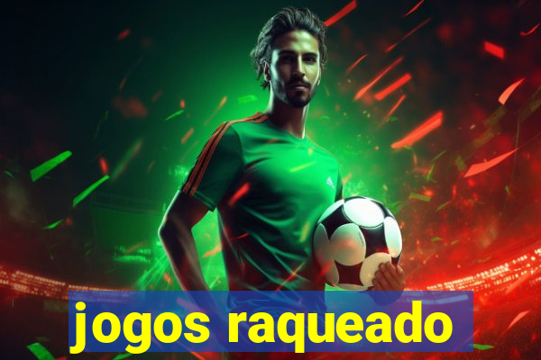 jogos raqueado